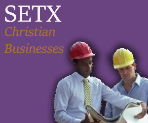 Christian business Southeast Texas, Christian business SETX, Beaumont Christian business, Golden Triangle Christian business, Christian business directory Texas, Christian business directory