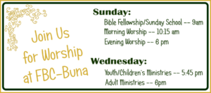 church Buna, First Baptist Buna, church directory East Texas, Golden Triangle church guide, SETX Christian news